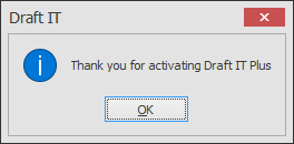 Thank you for activating our Draft it Plus cad software